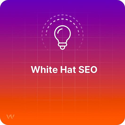 What is White Hat SEO? What is White Hat SEO?